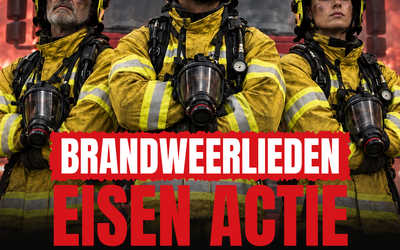 Brandweerlieden eisen actie!